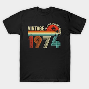 50 Year Old Retro Gifts Vintage 1974 50Th Birthday Men Women Long Sleeve T-Shirt T-Shirt